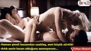 Kocam beni bırakıp kuzenine asılmaya başlıyor Türkçe altyazılı porno
